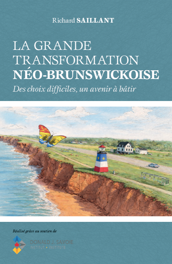 La Grande Transformation Néo-brunswickoise
